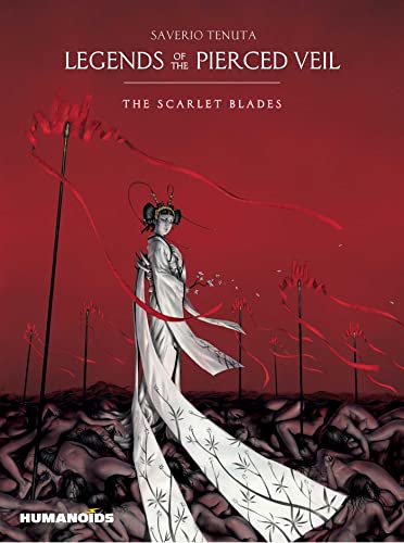 Beispielbild fr Legends of the Pierced Veil : The Scarlet Blades zum Verkauf von GreatBookPrices