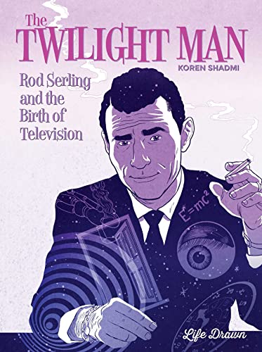 Stock image for The Twilight Man: Rod Serling and the Birth of Television for sale by Friends of  Pima County Public Library