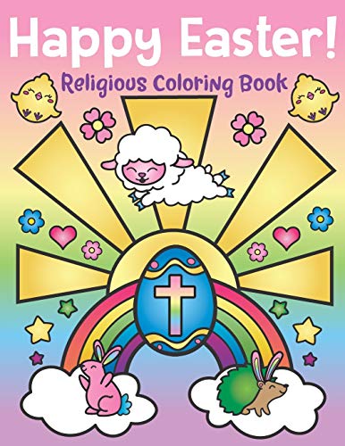 Beispielbild fr Happy Easter! Religious Coloring Book: of Christian Coloring Quotes and Cute Easter Bunny Spring Designs - Easter Basket Stuffers for Kids and Adults zum Verkauf von SecondSale