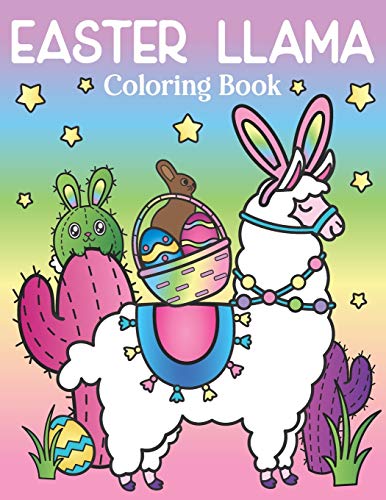 Beispielbild fr Easter Llama Coloring Book: of Spring Flowers and Easter Bunny Ears on Llamas and Cactus - Easter Basket Stuffers for Kids and Adults zum Verkauf von SecondSale