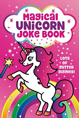 9781643400433: Magical Unicorn Joke Book: for Girls! Funny Knock Knock Jokes,  Silly Puns, LOL Rhyming Riddles, Magically Hilarious Jokes for Girls, Ages  5, 6, 7, 8, 9, 10, 11, & 12 Years Old - Howling Moon Books; Adams, C. S.:  1643400436 - AbeBooks