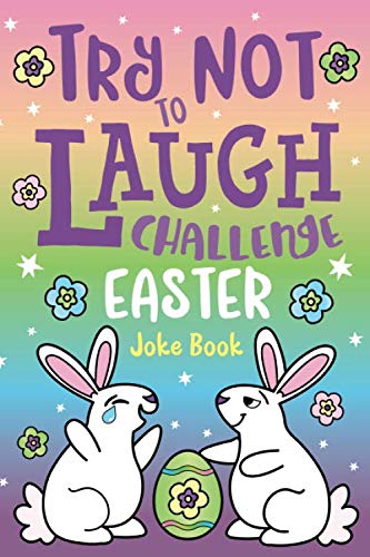 Beispielbild fr Try Not to Laugh Challenge Easter Joke Book: Funny Knock Knock Jokes, Silly Puns, LOL Rhyming Riddles, Jokes for Girls & Boys, Ages 5, 6, 7, 8, 9, 10, . 12 Years Old Easter Basket Stuffer for Kids! zum Verkauf von ThriftBooks-Atlanta