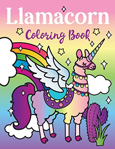 Stock image for Llamacorn Coloring Book: Rainbow Unicorn Llama Magical Coloring Book - Llamacorn with wings, funny llama drama quotes, floats and cactus fiesta fun! for sale by GF Books, Inc.