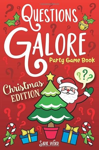 Imagen de archivo de Questions Galore Party Game Book: Christmas Edition: Santas Would You Rather Choices, Elf Silly Scenarios and Funny Truth or Dare Reindeer Games - Stocking Stuffer gift idea for Kids and Adults! a la venta por Goodwill of Colorado