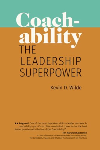 Stock image for Coachability: The Leadership Superpower for sale by GF Books, Inc.