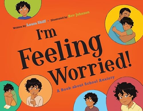 Stock image for I'm Feeling Worried!: A Book about School Anxiety for sale by ThriftBooks-Dallas