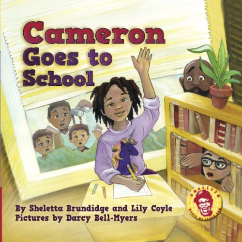 Stock image for Cameron Goes to School for sale by ThriftBooks-Dallas