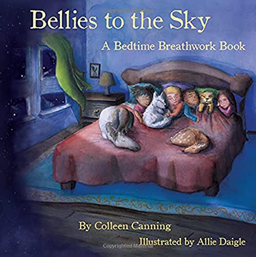 Beispielbild fr Bellies to the Sky: A Bedtime Breathwork Book zum Verkauf von Buchpark