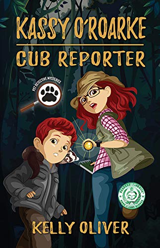 Stock image for Kassy O'Roarke, Cub Reporter: Pet Detective Mysteries Book One for sale by Orion Tech
