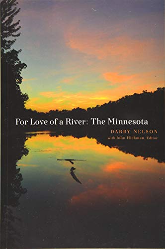 Stock image for For Love of a River: The Minnesota for sale by Goodwill