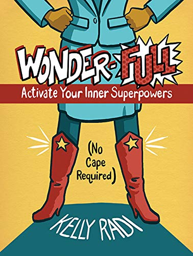 Beispielbild fr Wonder-Full: Activate Your Inner Superpowers--No Cape Required zum Verkauf von Goodwill of Colorado
