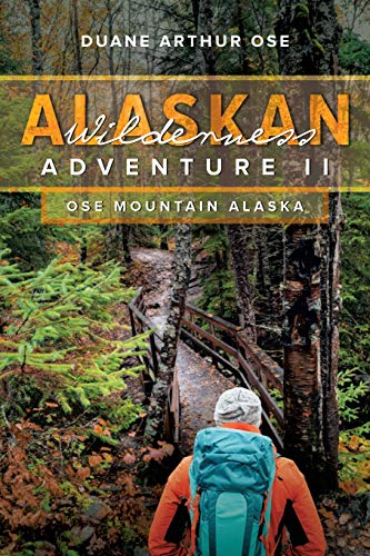 Beispielbild fr Alaskan Wilderness Adventure: Book 2 zum Verkauf von WorldofBooks