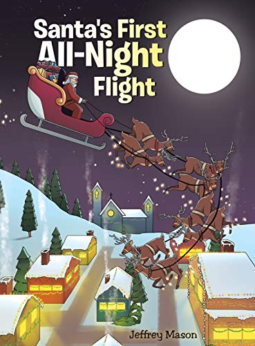 Beispielbild fr Santa's First All Night Flight zum Verkauf von Books From California