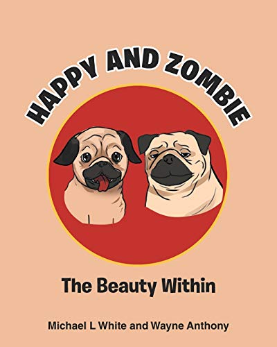 Imagen de archivo de Happy and Zombie: The Beauty within a la venta por Lucky's Textbooks