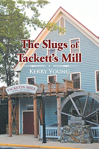 9781643501871: The Slugs of Tackett's Mill