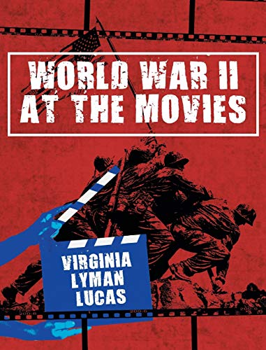 9781643503196: World War II at the Movies: Volume I