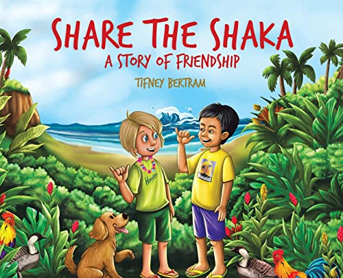 Imagen de archivo de Share the Shaka: A story of Friendship a la venta por Books From California