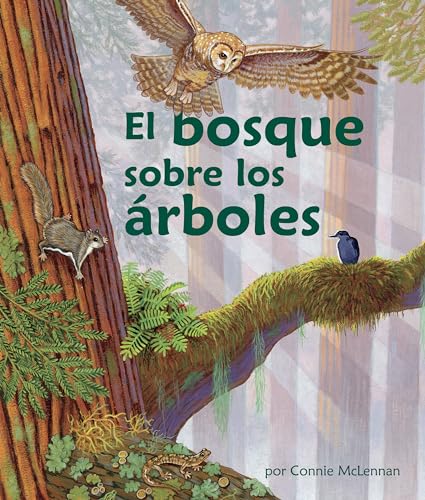 Beispielbild fr El Bosque Sobre Los rboles (the Forest in the Trees) [spanish Edition] zum Verkauf von Buchpark