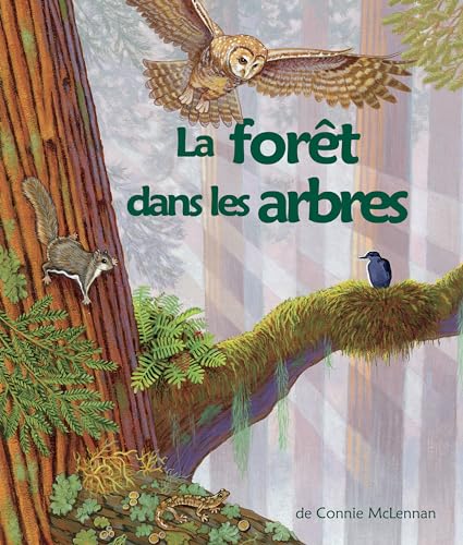 Stock image for La Fort Dans Les Arbres: (the Forest in the Trees in French) for sale by Revaluation Books