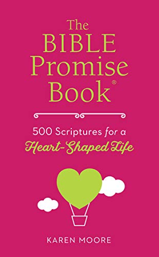 9781643520421: The Bible Promise Book: 500 Scriptures for a Heart-Shaped Life