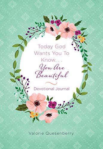 Beispielbild fr Today God Wants You to Know. You Are Beautiful Devotional Journal zum Verkauf von Better World Books