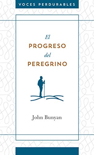 Stock image for El progreso del peregrino (Enduring Voices) (Spanish Edition) for sale by SecondSale