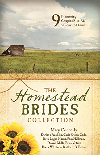 9781643521756: Homestead Brides Collection: 9 Pioneering Couples Risk All for Love and Land