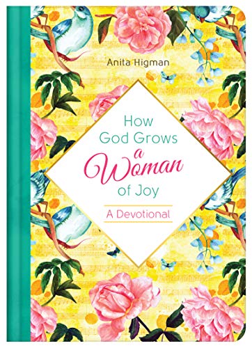 Beispielbild fr How God Grows a Woman of Joy zum Verkauf von Better World Books