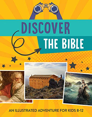 Beispielbild fr Discover the Bible: An Illustrated Adventure for Kids zum Verkauf von BooksRun