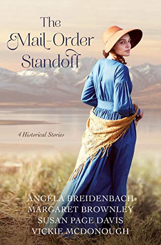 9781643522449: The Mail-Order Standoff: Right on Time / Pistol Packin' Bride / The Bride Who Declined / Twice the Trouble