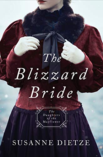 Beispielbild fr The Blizzard Bride: DAUGHTERS OF THE MAYFLOWER #11 zum Verkauf von Wonder Book