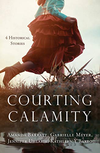 Beispielbild fr Courting Calamity : 4 Historical Stories zum Verkauf von Better World Books