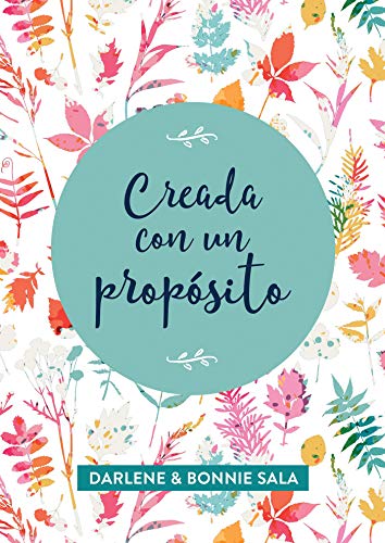 Beispielbild fr Creada con un prop?sito (Spanish Edition) zum Verkauf von SecondSale