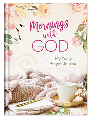 Beispielbild fr Mornings with God: My Daily Prayer Journal zum Verkauf von SecondSale