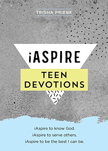 Stock image for iAspire Teen Devotions: iAspire to know God. iAspire to serve others. iAspire to be the best I can be. for sale by Zoom Books Company
