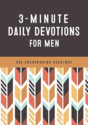 Beispielbild fr 3-Minute Daily Devotions for Men: 365 Encouraging Readings (3-Minute Devotions) zum Verkauf von BooksRun