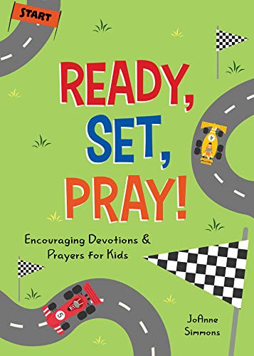 Beispielbild fr Ready, Set, Pray!: Encouraging Devotions and Prayers for Kids zum Verkauf von SecondSale