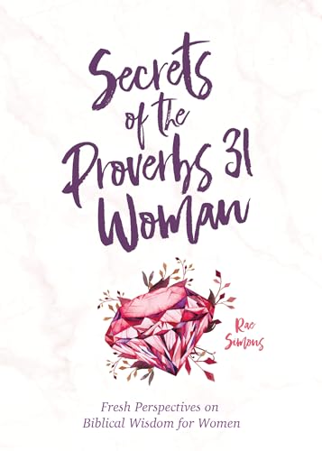 Beispielbild fr Secrets of the Proverbs 31 Woman: A Devotional for Women zum Verkauf von PlumCircle