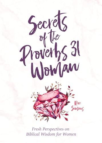 Imagen de archivo de Secrets of the Proverbs 31 Woman: A Devotional for Women a la venta por PlumCircle