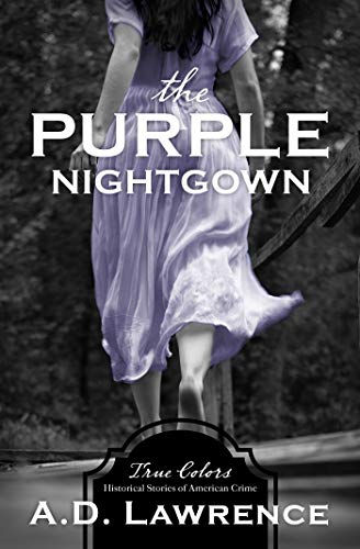 Imagen de archivo de The Purple Nightgown (Volume 10) (True Colors) a la venta por BooksRun