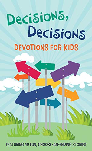 Stock image for Decisions Decisions Devotions for sale by SecondSale
