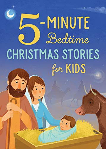 Stock image for 5-Minute Bedtime Christmas Stories for Kids for sale by Reliant Bookstore