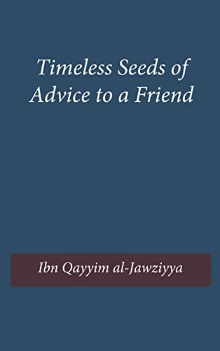 Stock image for Timeless Seeds of Advice to a Friend for sale by Lucky's Textbooks