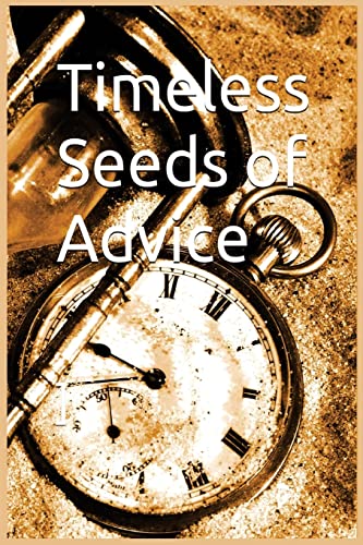 Beispielbild fr Timeless Seeds of Advice zum Verkauf von Blackwell's