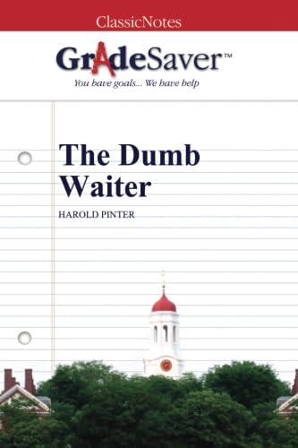 Stock image for GradeSaver (TM) ClassicNotes: The Dumb Waiter for sale by GF Books, Inc.