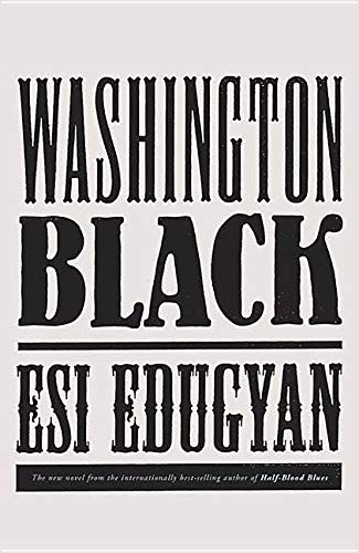 Stock image for Washington Black : A Novel for sale by Better World Books