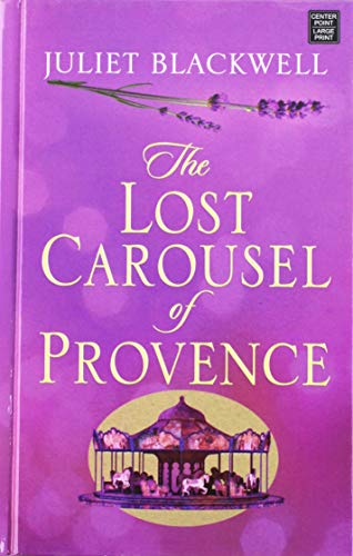 9781643580425: The Lost Carousel of Provence
