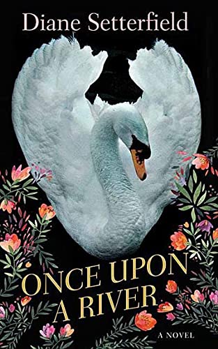 Beispielbild fr Once upon a River : A Novel zum Verkauf von Better World Books
