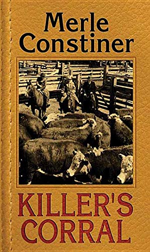 Beispielbild fr Killer's Corral zum Verkauf von Better World Books: West