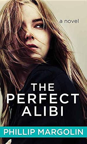 Stock image for The Perfect Alibi : A Novel for sale by Better World Books